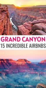 15 Best Grand Canyon Airbnbs: Glamping, Tiny Houses & Beyond - Eternal ...