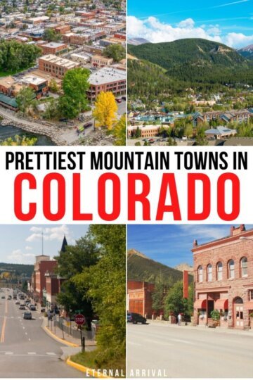 The 10 Most Charming Mountain Towns in Colorado - Eternal Arrival